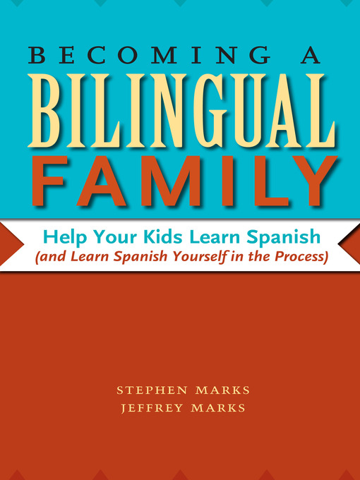 Title details for Becoming a Bilingual Family by Stephen Marks - Available